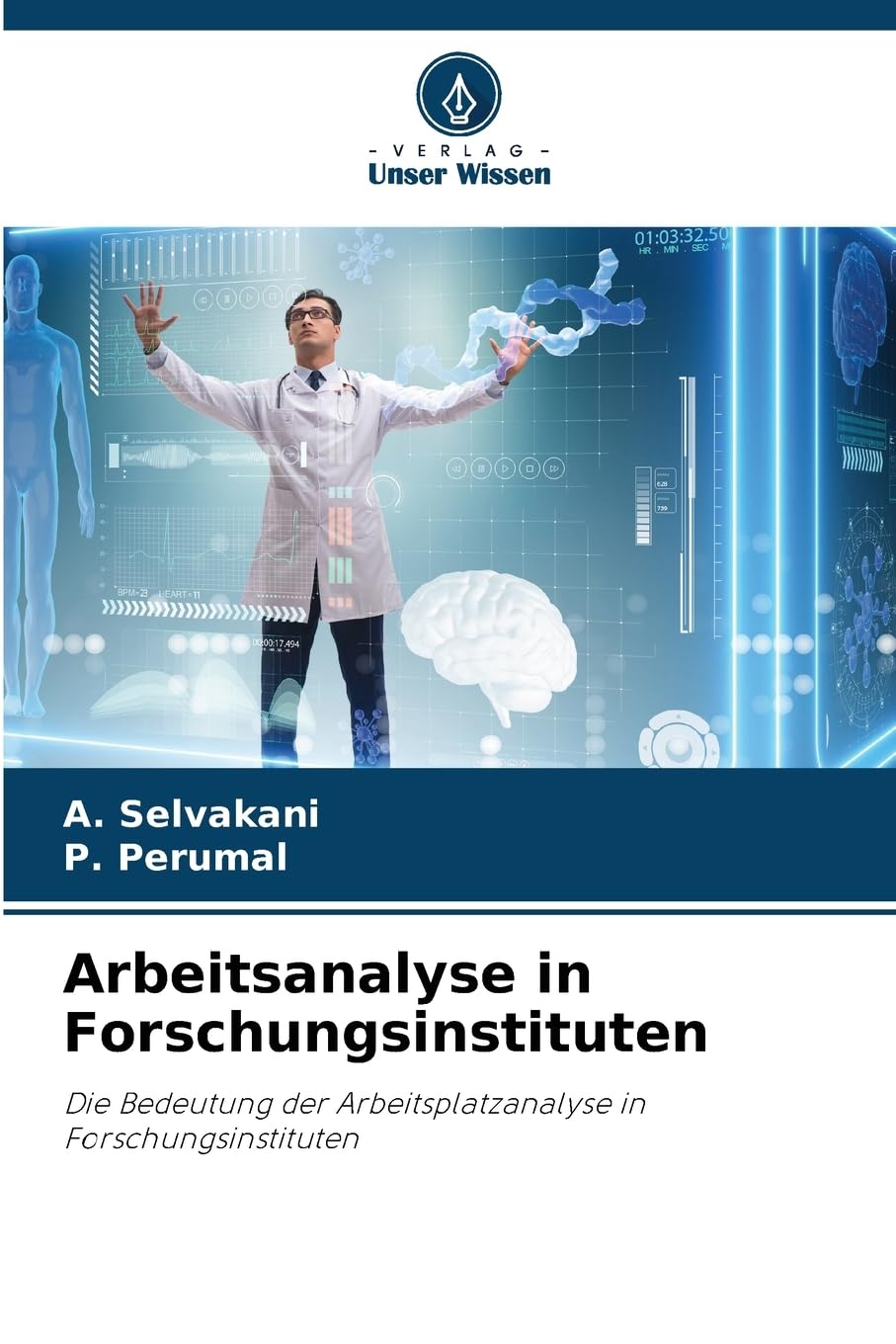 Arbeitsanalyse in Forschungsinstituten Medicine