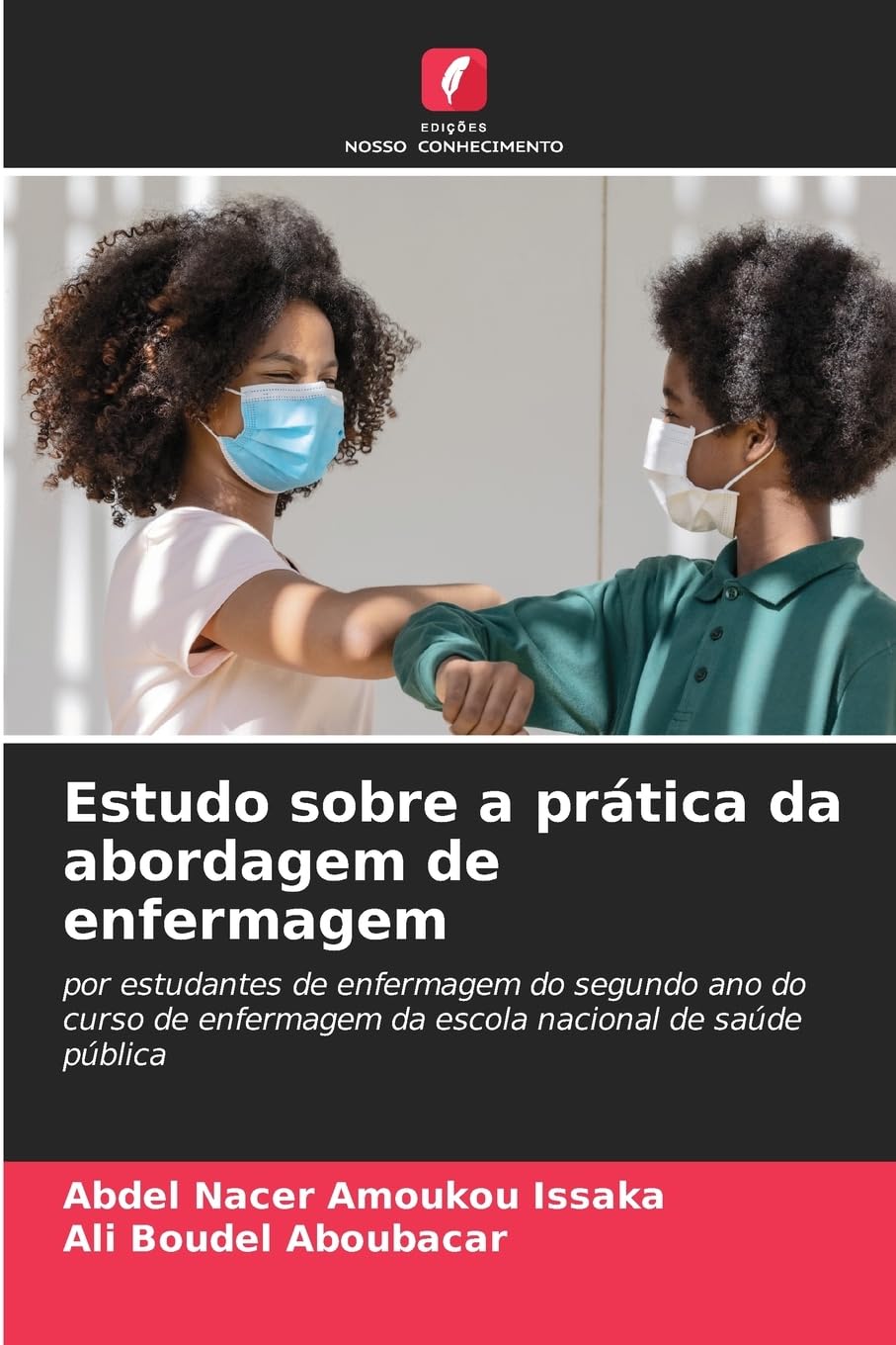 Estudo sobre a prática da abordagem de enfermagem Medicine