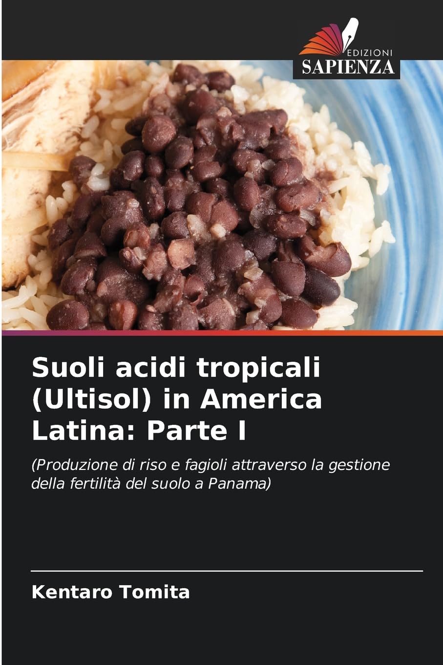 Suoli acidi tropicali (Ultisol) in America Latina: Parte I Natural Sciences