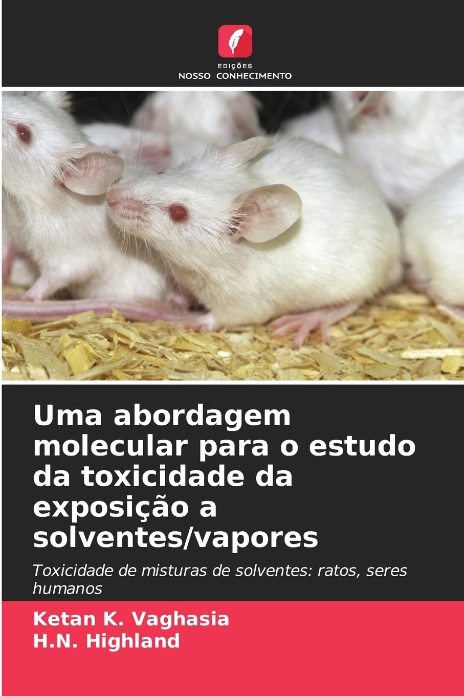 Uma abordagem molecular para o estudo da toxicidade da exposição a solventes/vapores Natural Sciences