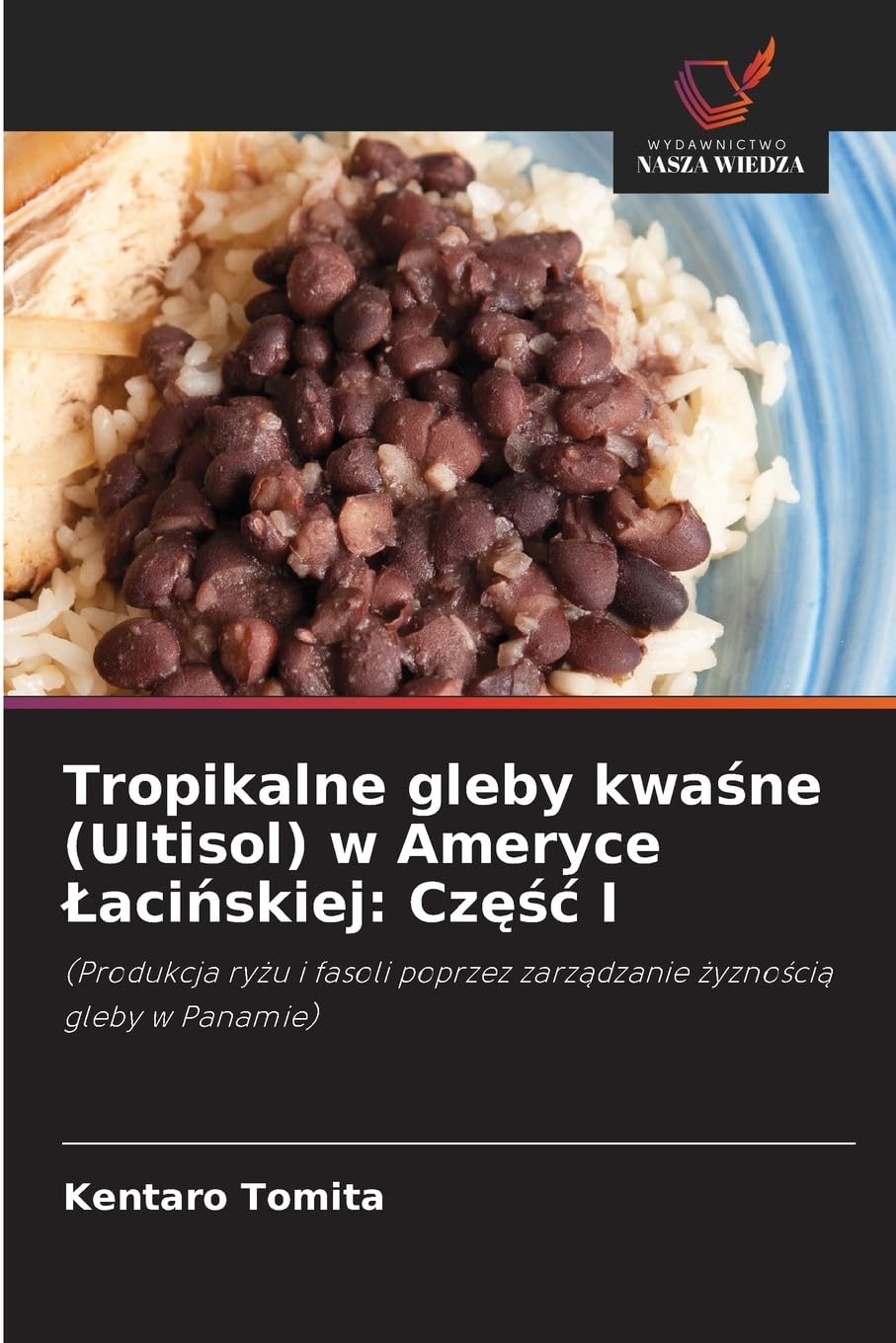 Tropikalne gleby kwa¿ne (Ultisol) w Ameryce ¿aci¿skiej: Cz¿¿¿ I Natural Sciences