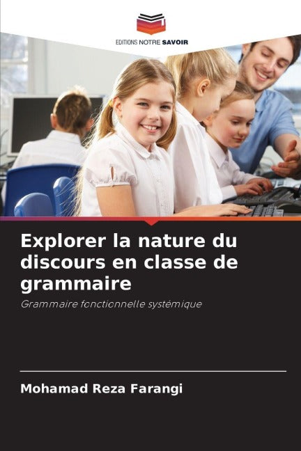 Explorer la nature du discours en classe de grammaire Business, Finance & Career