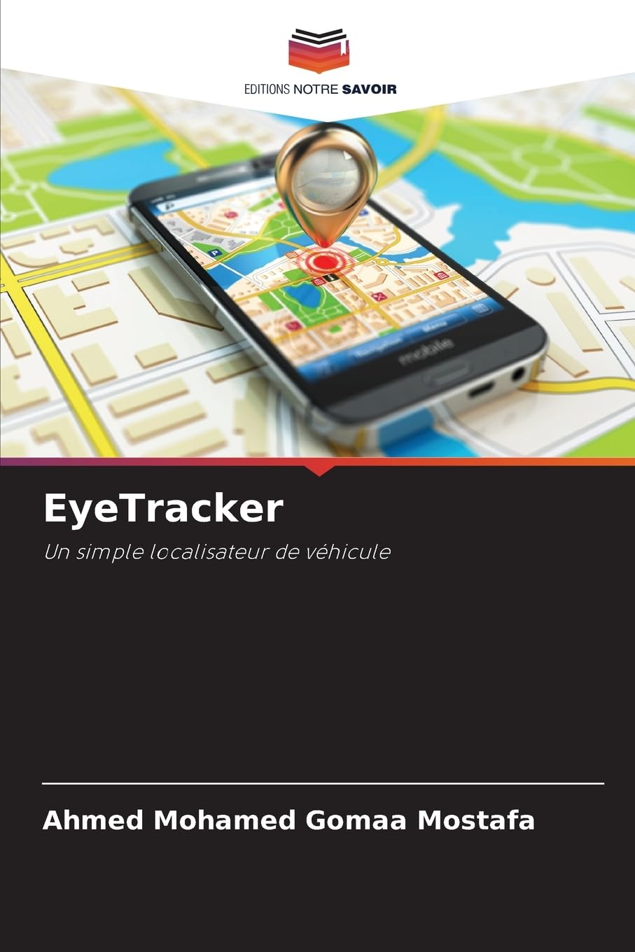 EyeTracker: Un simple localisateur de véhicule Business & Technology