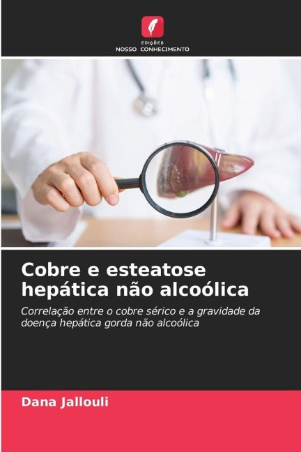 Cobre e esteatose hepática não alcoólica Medicine