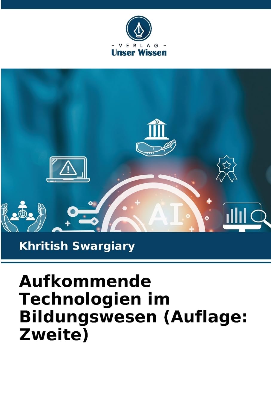 Aufkommende Technologien im Bildungswesen (Auflage: Zweite) Law