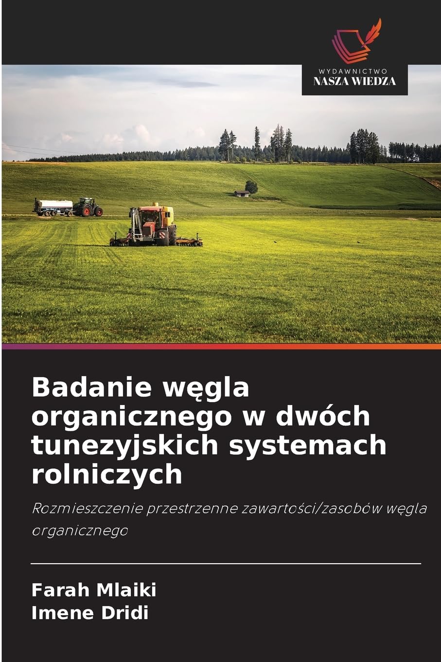 Badanie w¿gla organicznego w dwóch tunezyjskich systemach rolniczych Natural Sciences