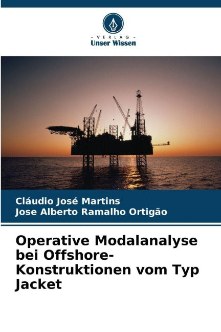 Operative Modalanalyse bei Offshore-Konstruktionen vom Typ Jacket Business & Technology