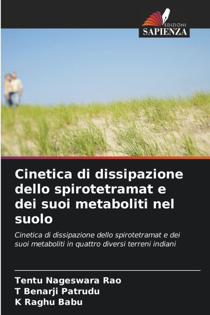 Cinetica di dissipazione dello spirotetramat e dei suoi metaboliti nel suolo Natural Sciences