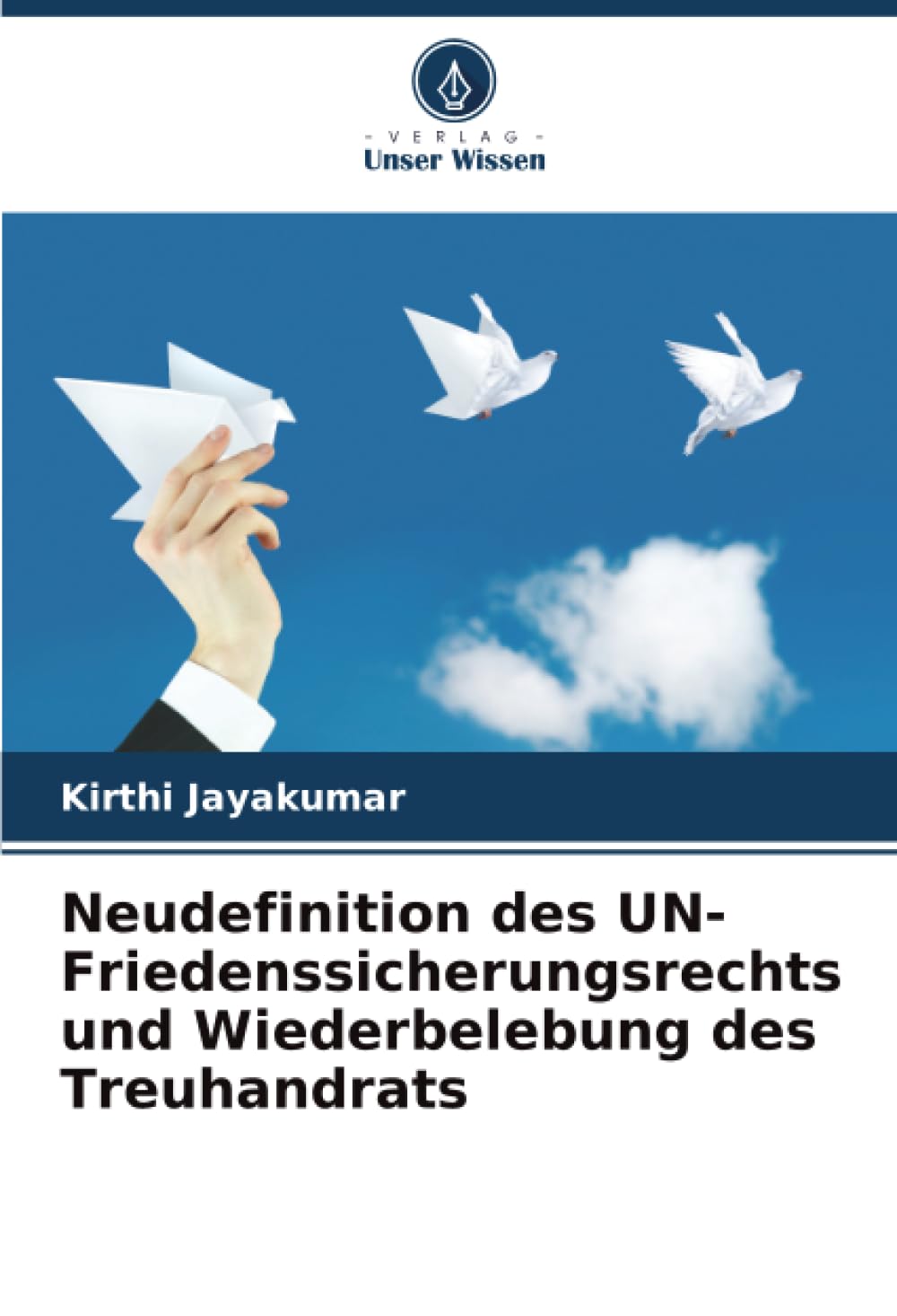 Neudefinition des UN-Friedenssicherungsrechts und Wiederbelebung des Treuhandrats Law