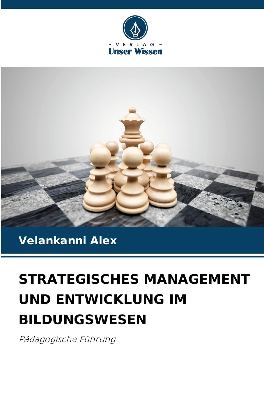 STRATEGISCHES MANAGEMENT UND ENTWICKLUNG IM BILDUNGSWESEN Law