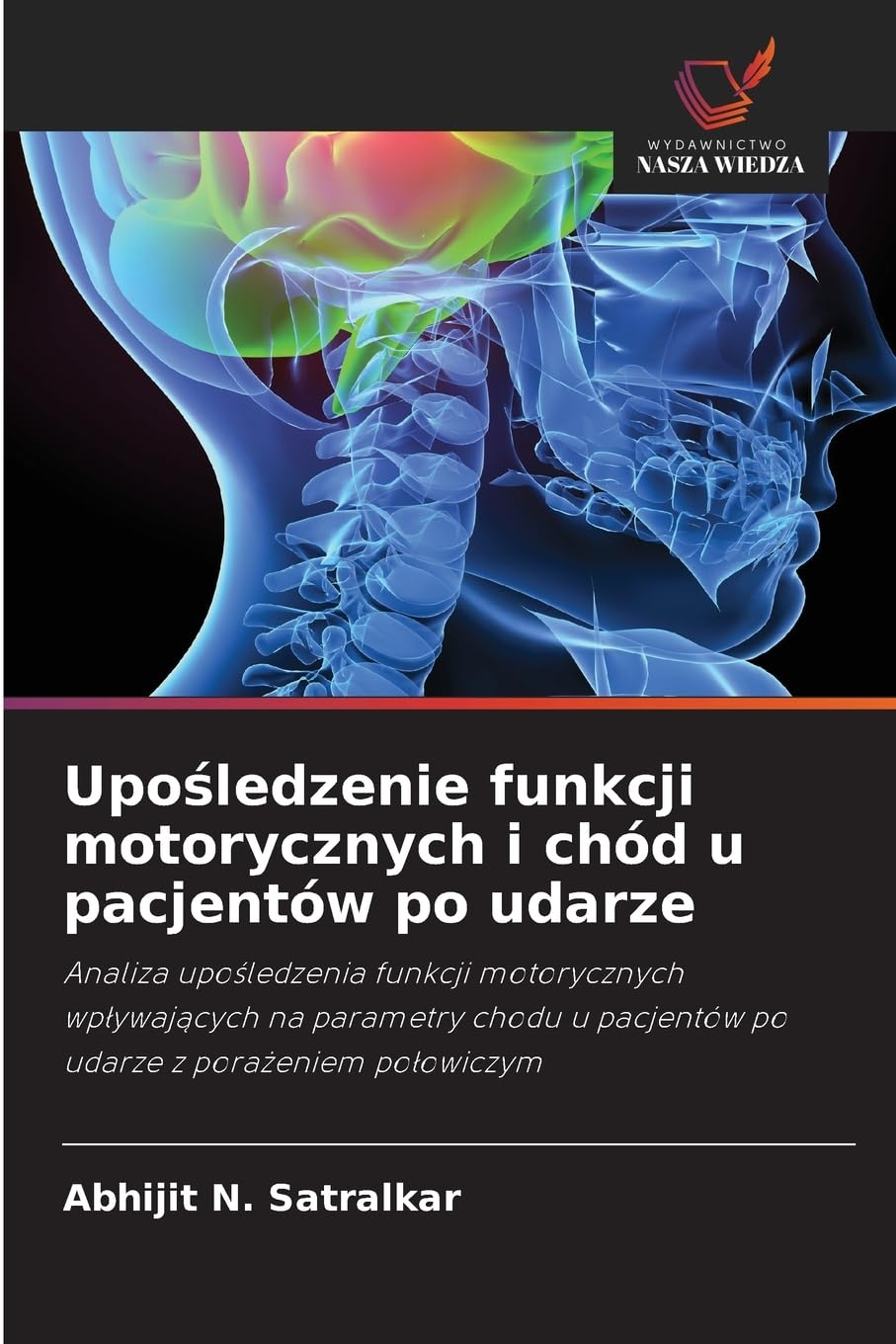 Upo¿ledzenie funkcji motorycznych i chód u pacjentów po udarze Mathematics