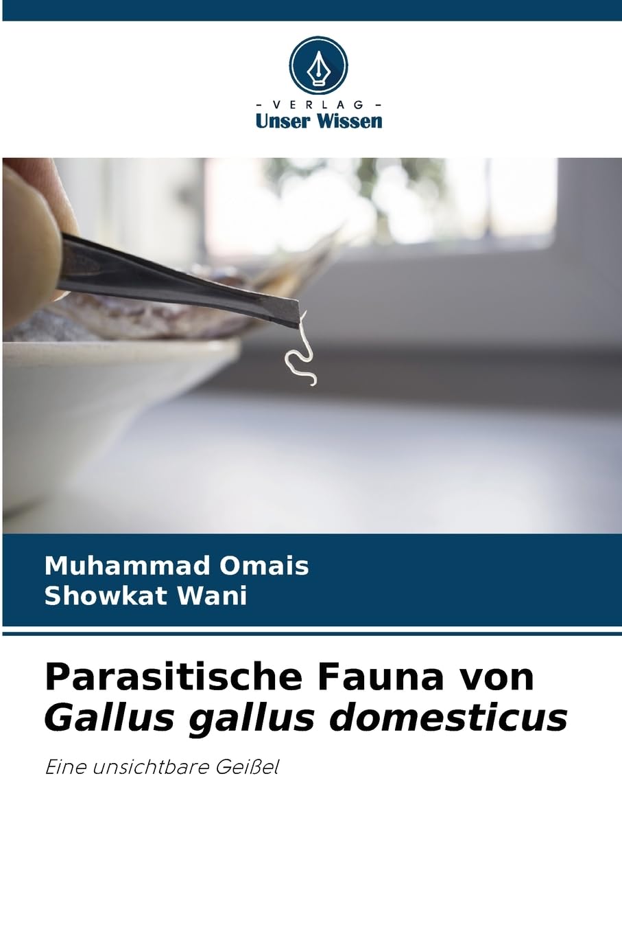 Parasitische Fauna von Gallus gallus domesticus Natural Sciences
