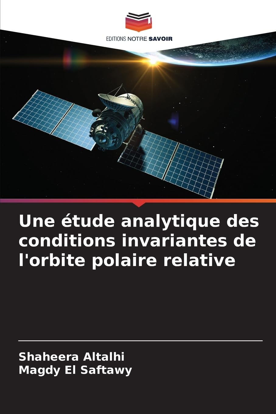 Une étude analytique des conditions invariantes de l'orbite polaire relative Business & Technology
