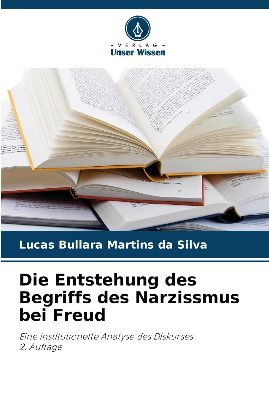 Die Entstehung des Begriffs des Narzissmus bei Freud Psychology