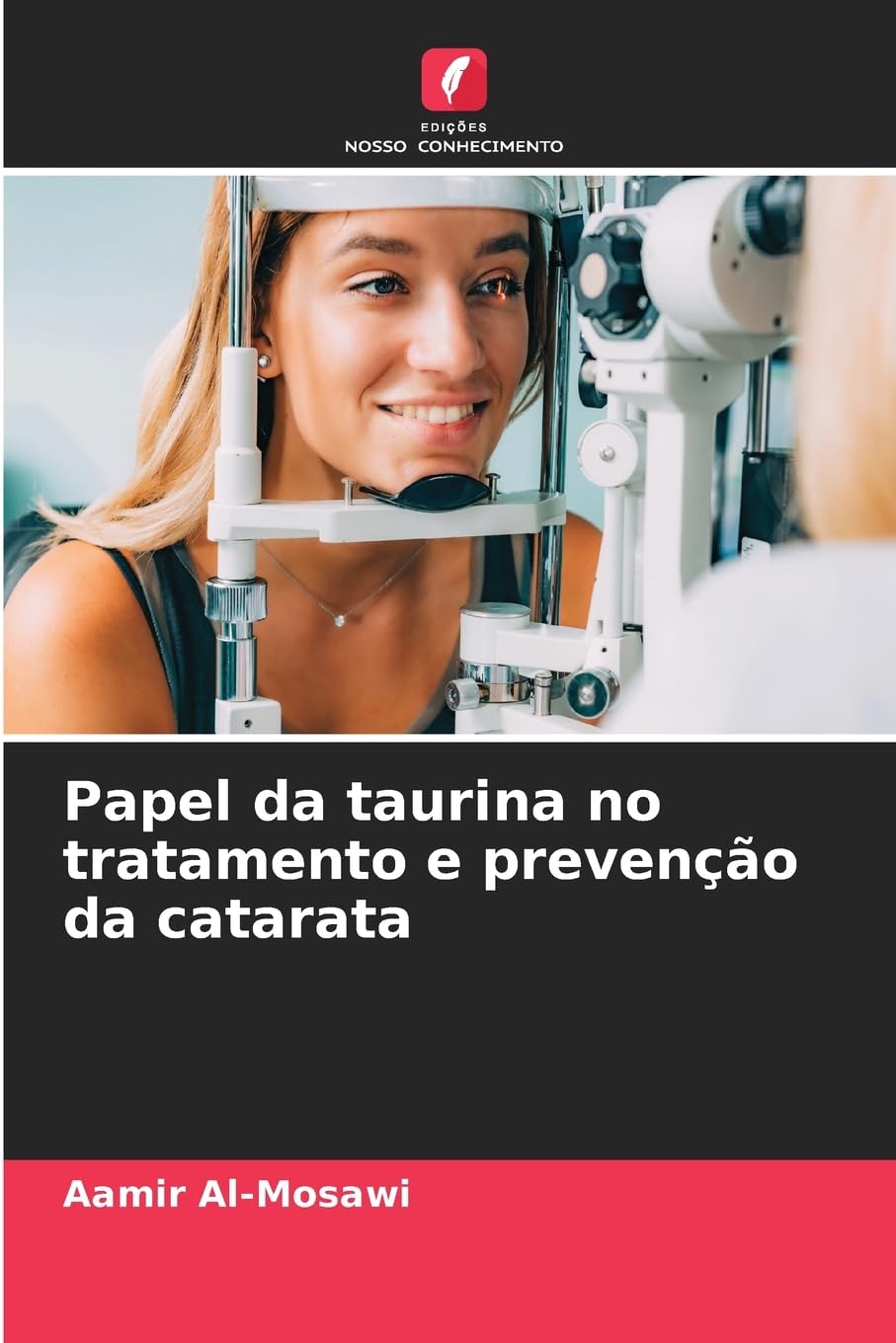 Papel da taurina no tratamento e prevenção da catarata Medicine