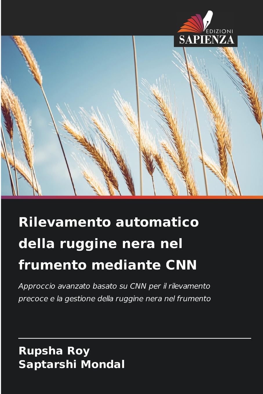 Rilevamento automatico della ruggine nera nel frumento mediante CNN Natural Sciences