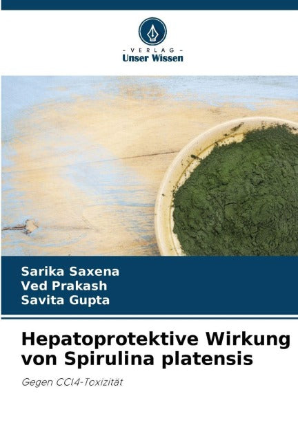 Hepatoprotektive Wirkung von Spirulina platensis Natural Sciences