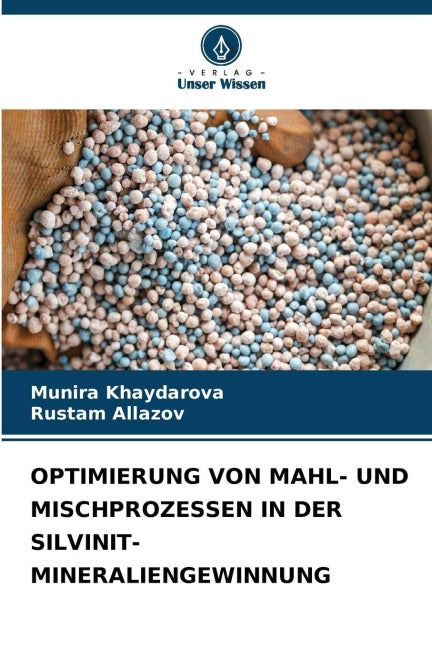 OPTIMIERUNG VON MAHL- UND MISCHPROZESSEN IN DER SILVINIT-MINERALIENGEWINNUNG Business & Technology
