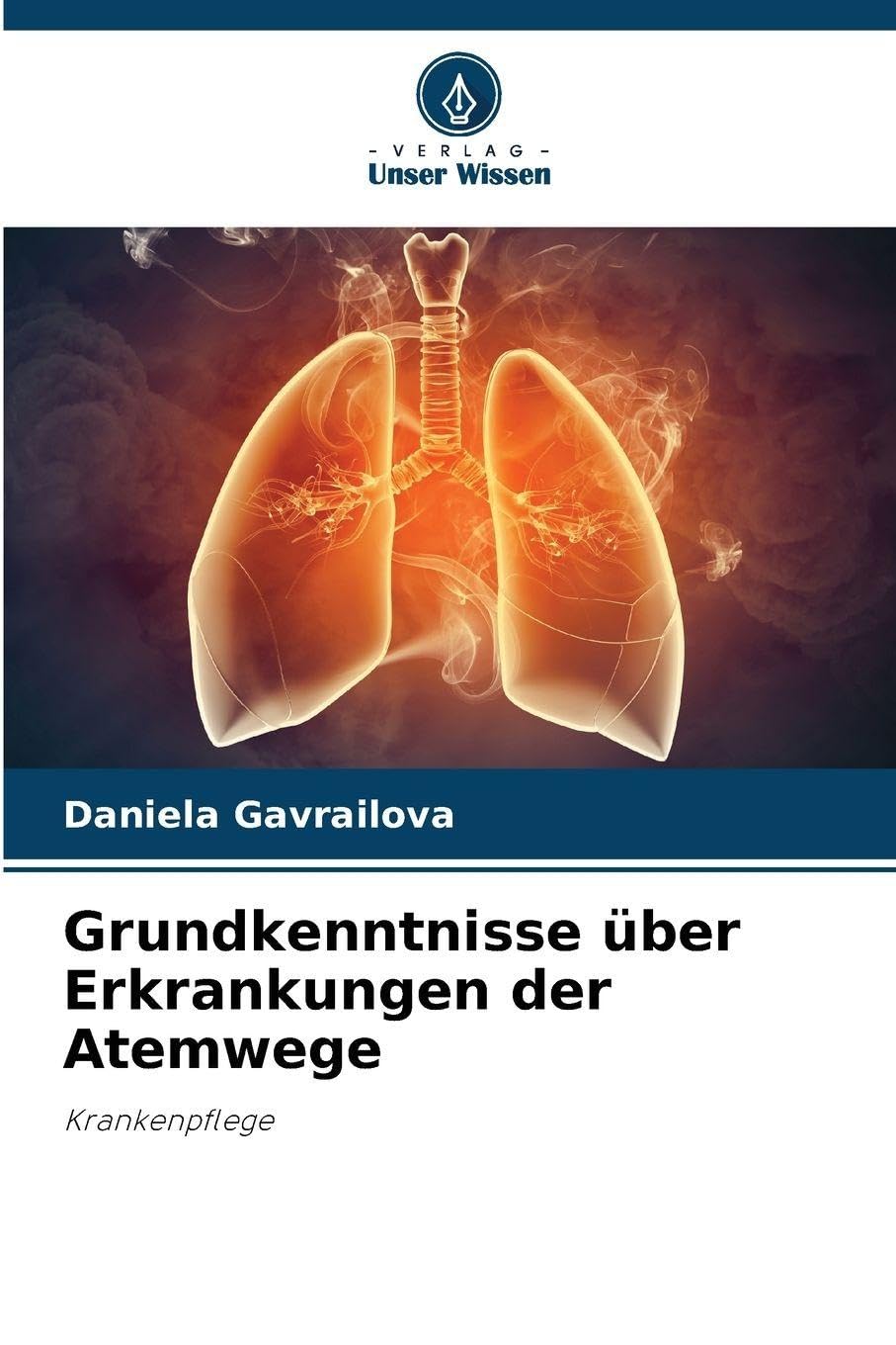 Grundkenntnisse über Erkrankungen der Atemwege Medicine