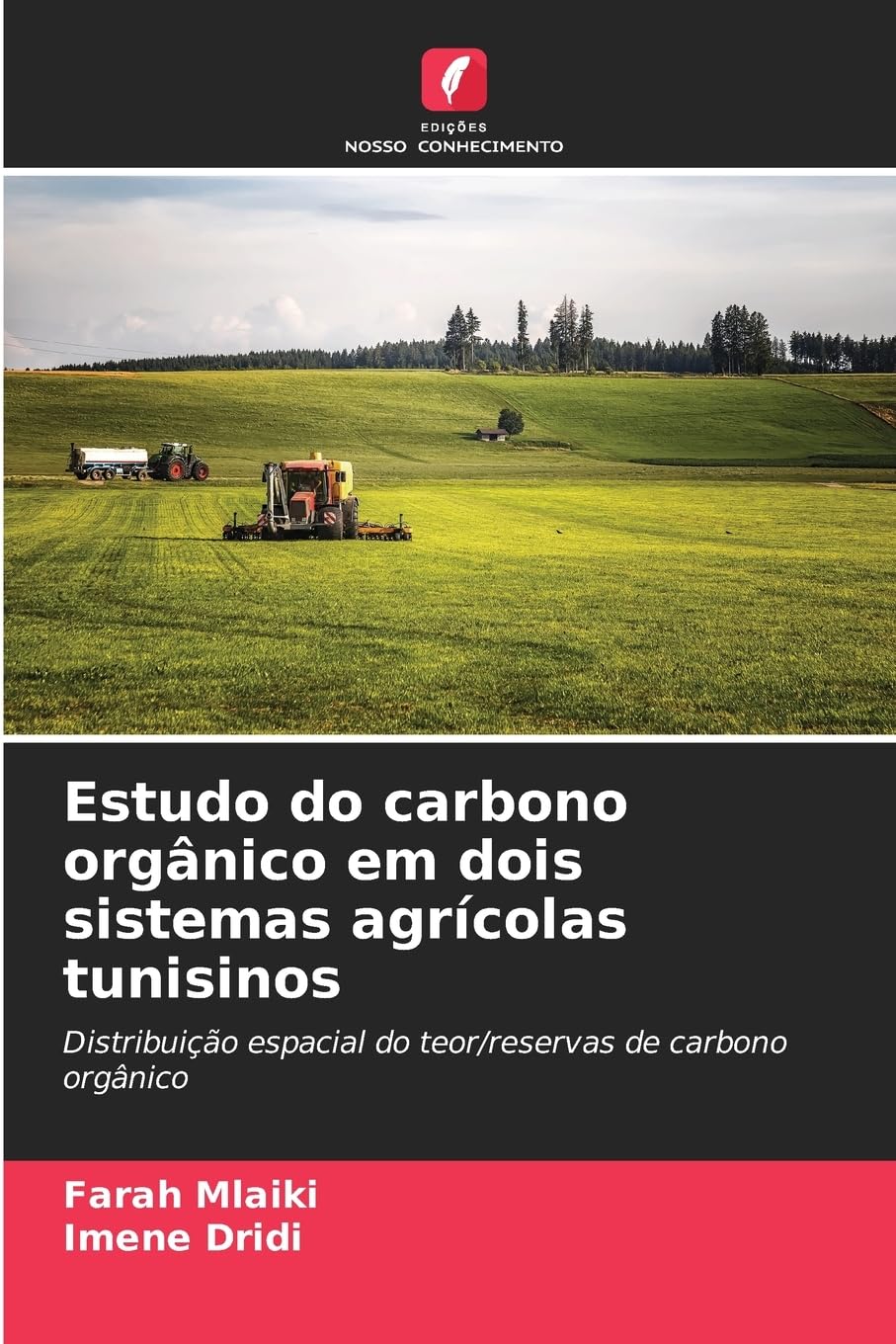 Estudo do carbono orgânico em dois sistemas agrícolas tunisinos Natural Sciences