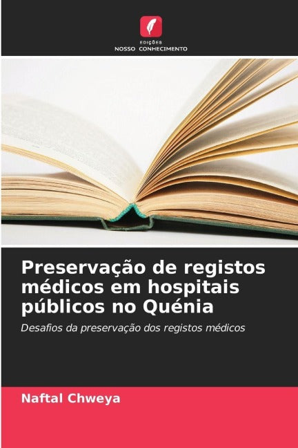 Preservação de registos médicos em hospitais públicos no Quénia Medicine