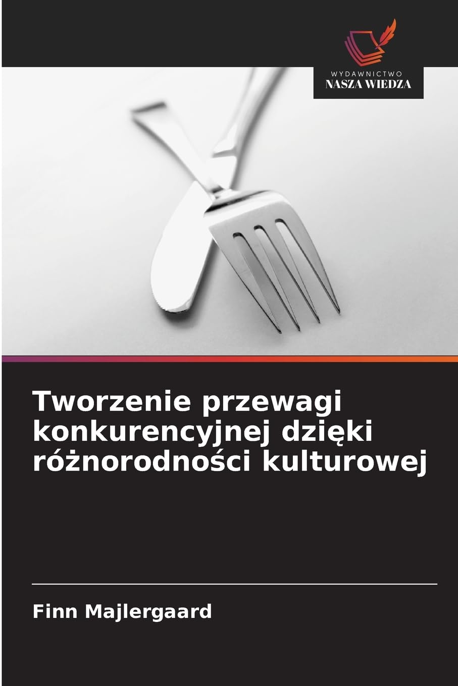 Tworzenie przewagi konkurencyjnej dzi¿ki ró¿norodno¿ci kulturowej Law