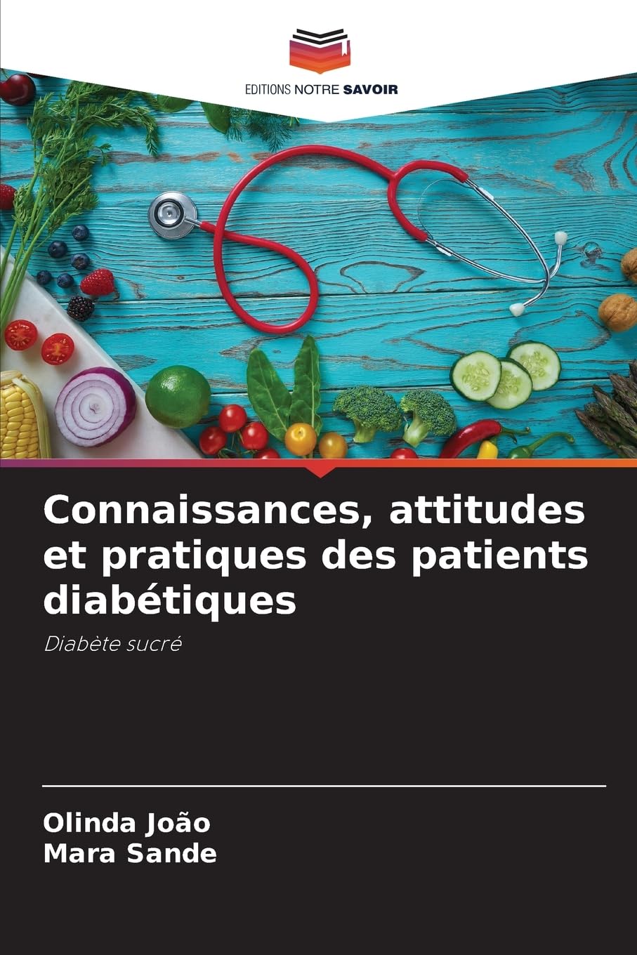 Connaissances, attitudes et pratiques des patients diabétiques: Diabète sucré Medicine
