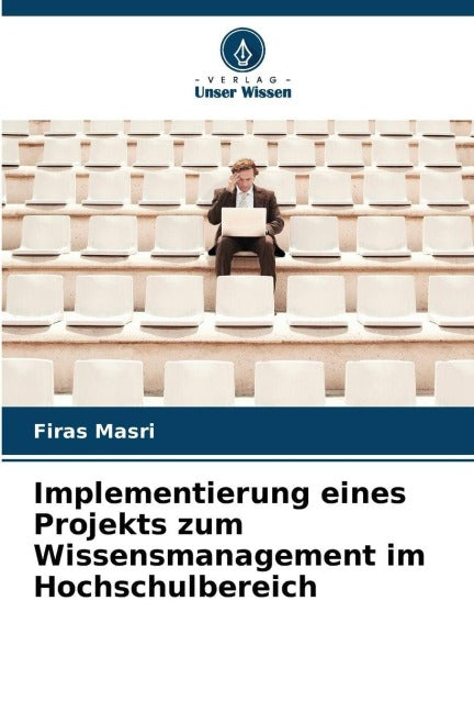Implementierung eines Projekts zum Wissensmanagement im Hochschulbereich Law