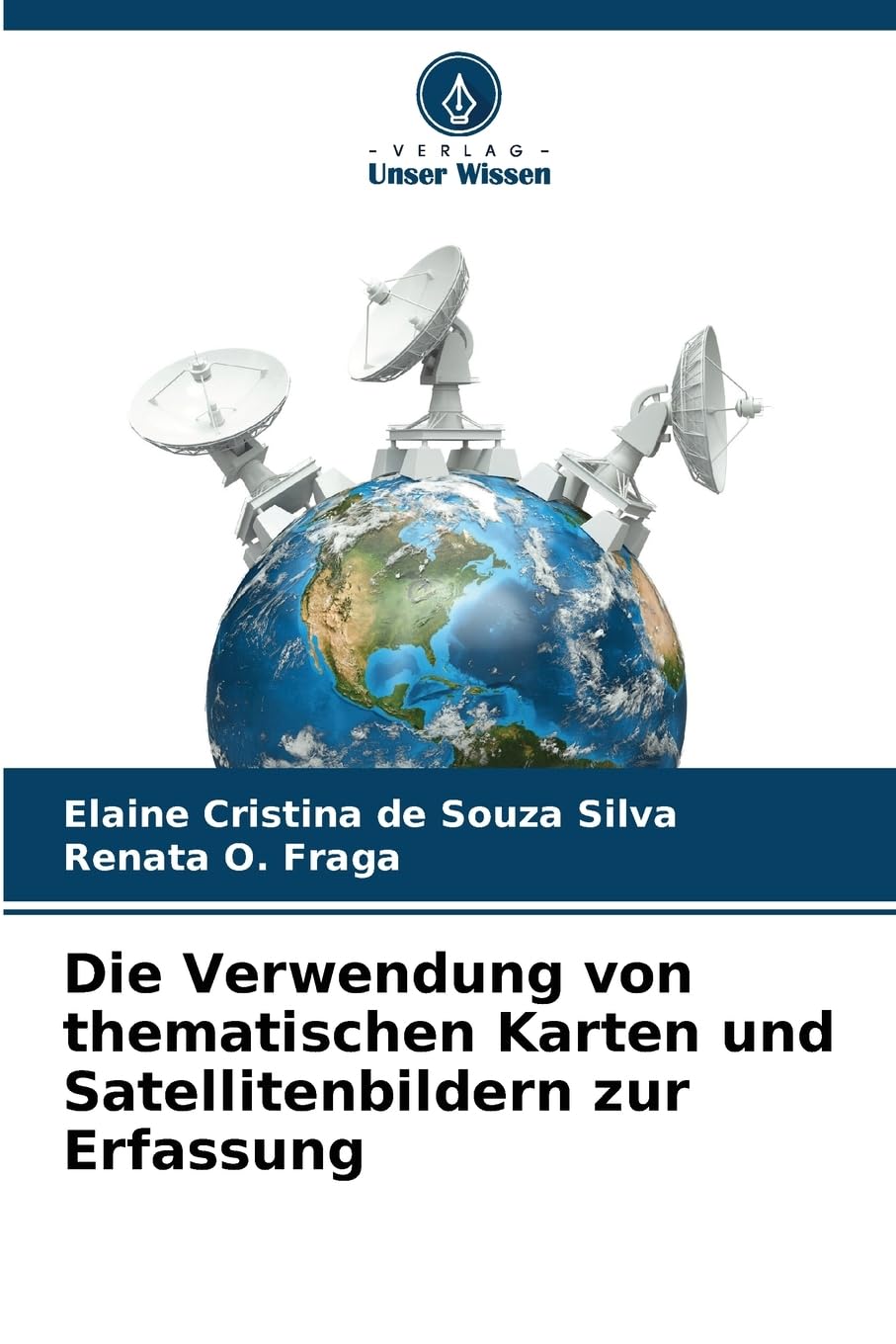 Die Verwendung von thematischen Karten und Satellitenbildern zur Erfassung Business, Finance & Career
