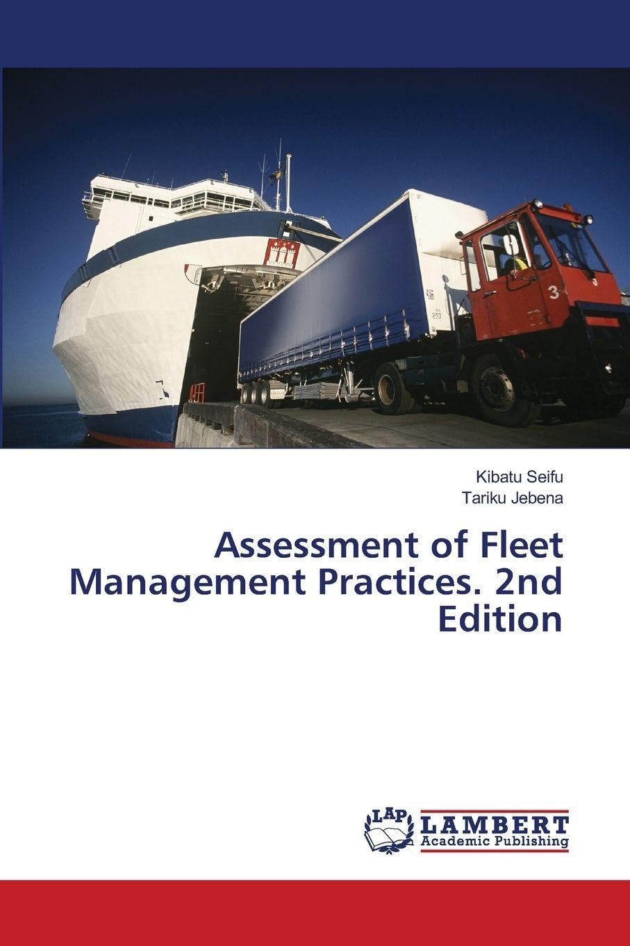 Assessment of Fleet Management Practices. 2nd Edition Leisure, Home & Garden