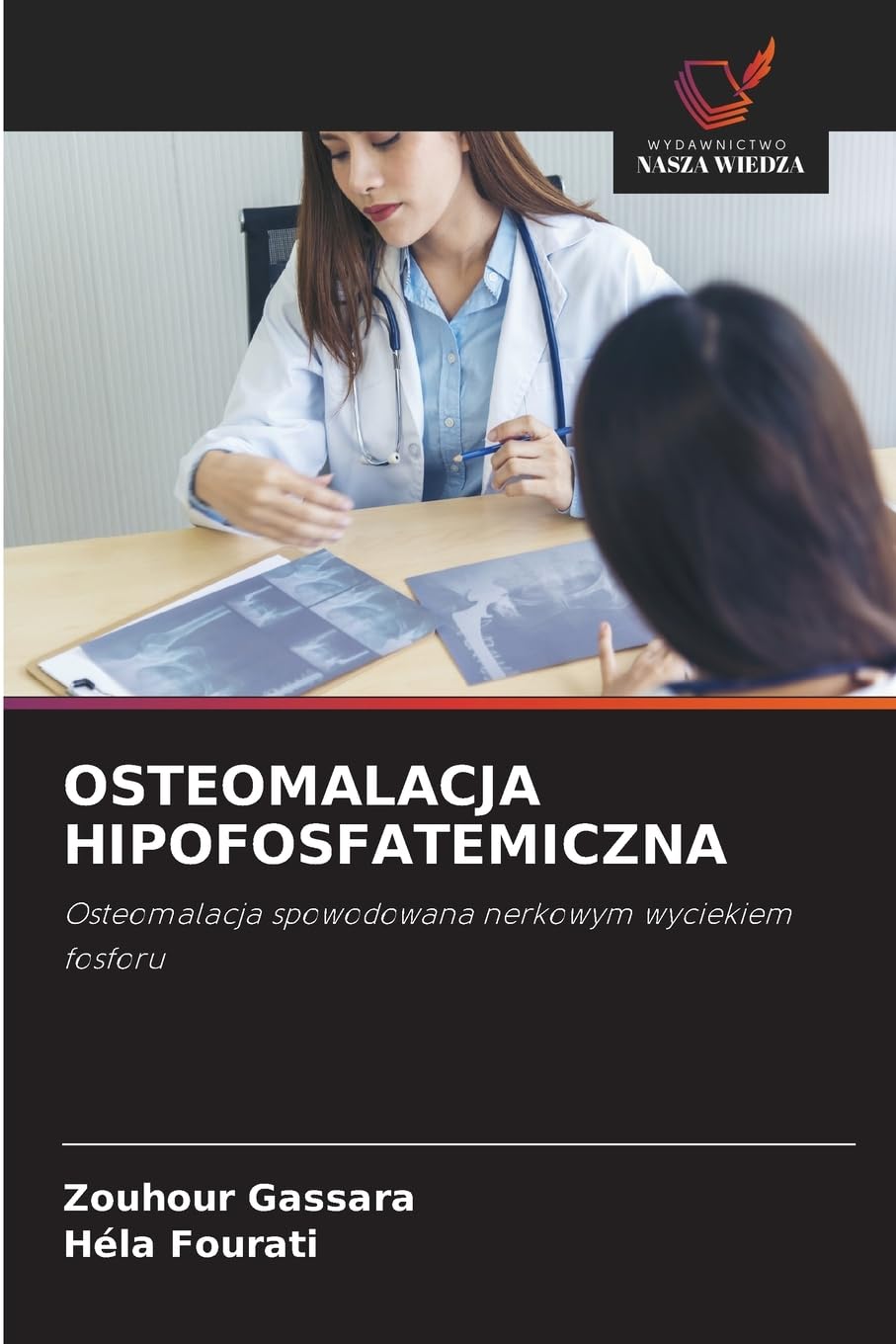 OSTEOMALACJA HIPOFOSFATEMICZNA Medicine