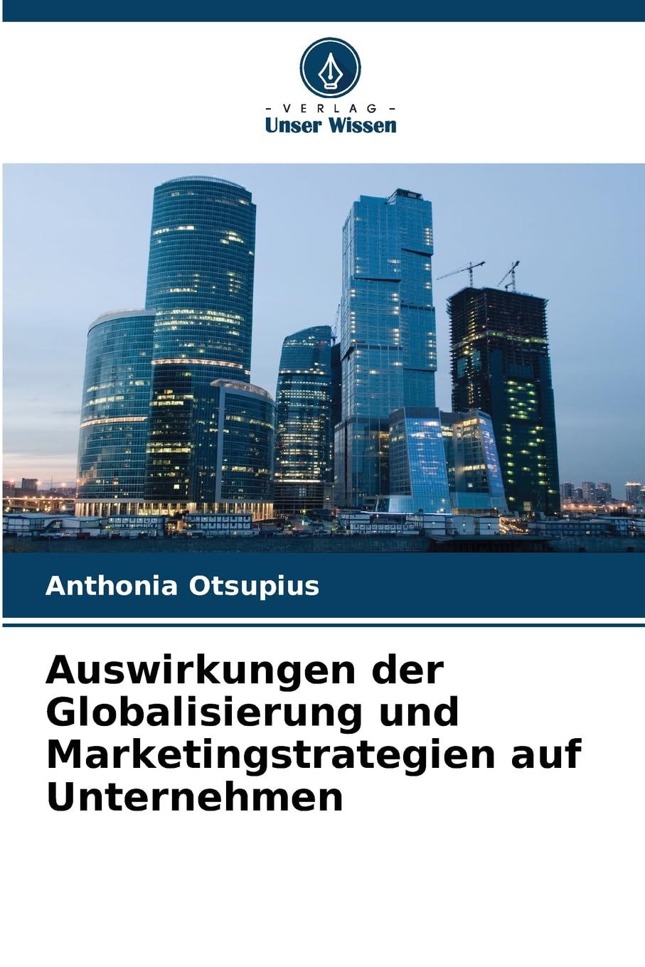Auswirkungen der Globalisierung und Marketingstrategien auf Unternehmen Law