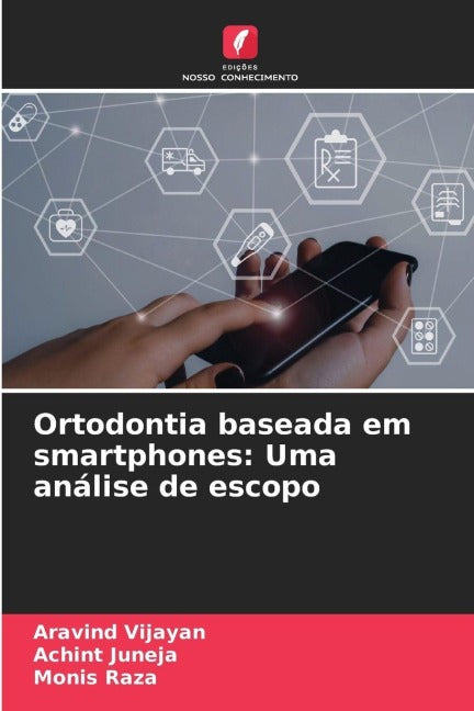 Ortodontia baseada em smartphones: Uma análise de escopo Medicine