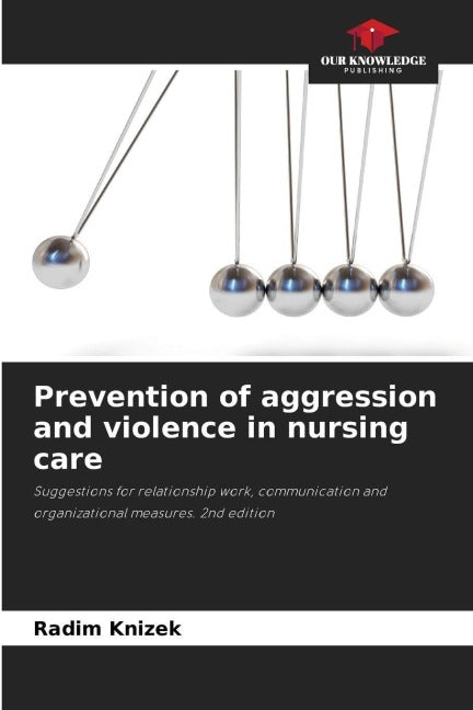 Prevention of aggression and violence in nursing care Medicine