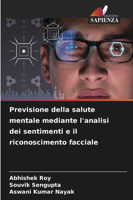 Previsione della salute mentale mediante l'analisi dei sentimenti e il riconoscimento facciale Business & Technology