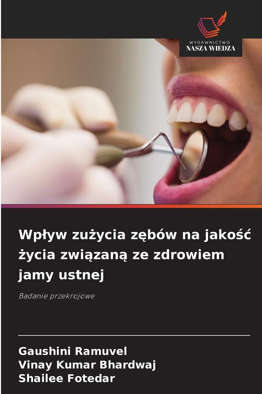 Wp¿yw zu¿ycia z¿bów na jako¿¿ ¿ycia zwi¿zan¿ ze zdrowiem jamy ustnej Medicine