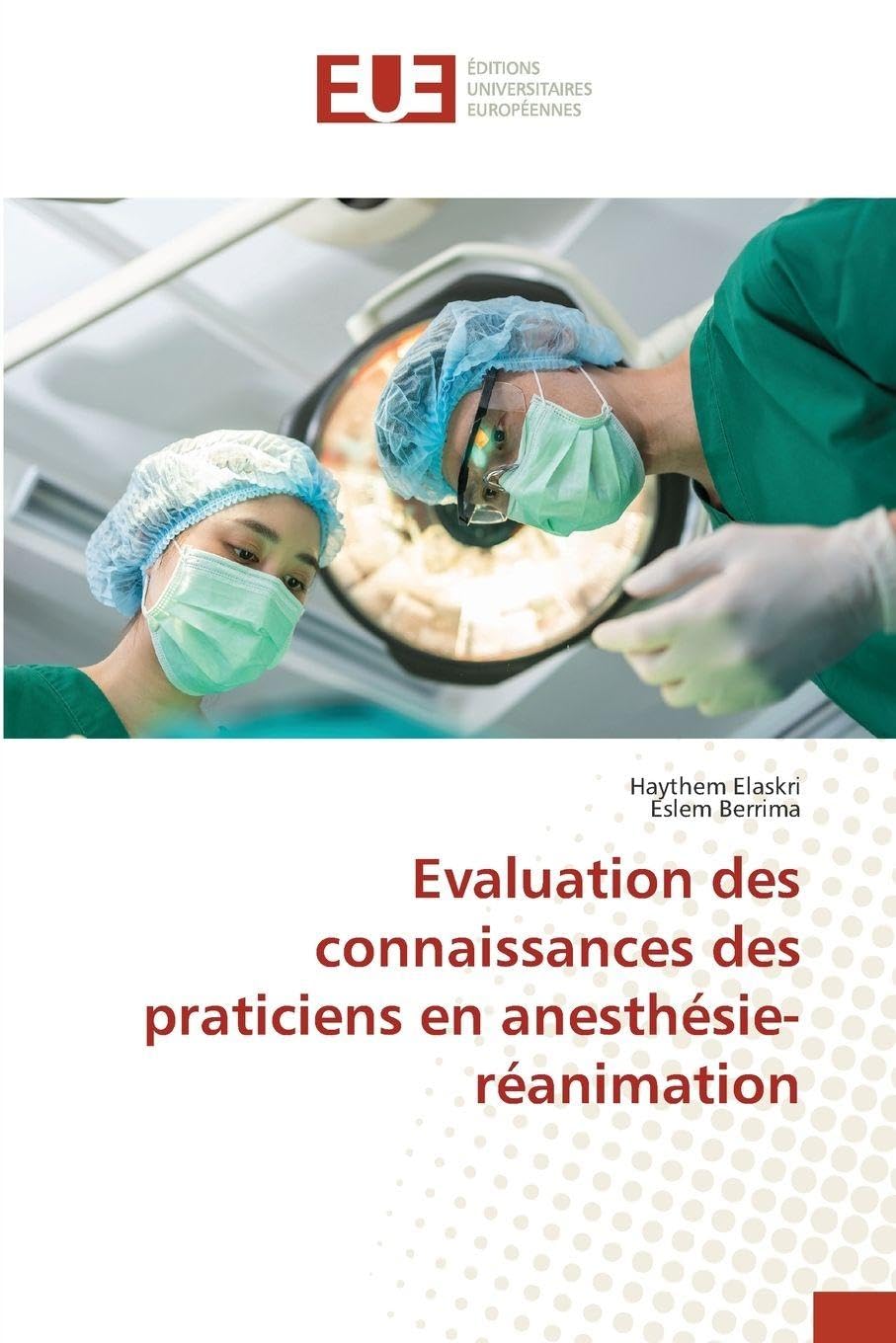 Evaluation des connaissances des praticiens en anesthésie- réanimation Law