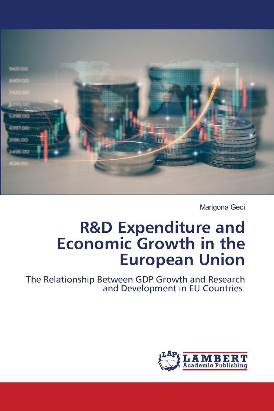 R&D Expenditure and Economic Growth in the European Union Law