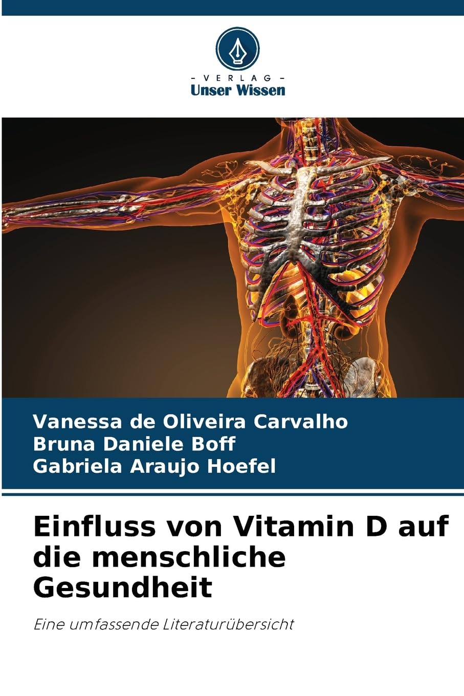 Einfluss von Vitamin D auf die menschliche Gesundheit Natural Sciences