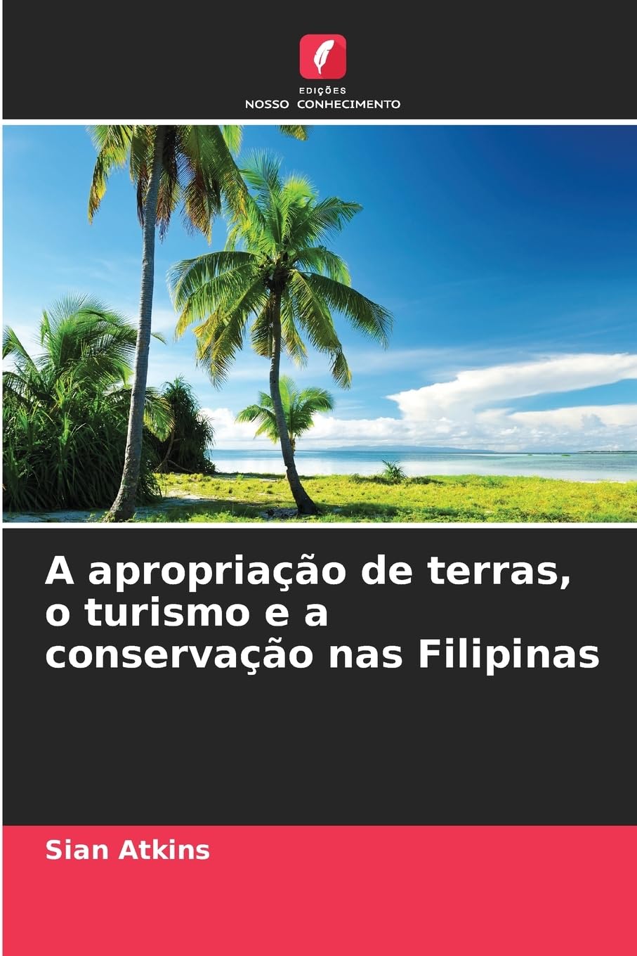 A apropriação de terras, o turismo e a conservação nas Filipinas Law