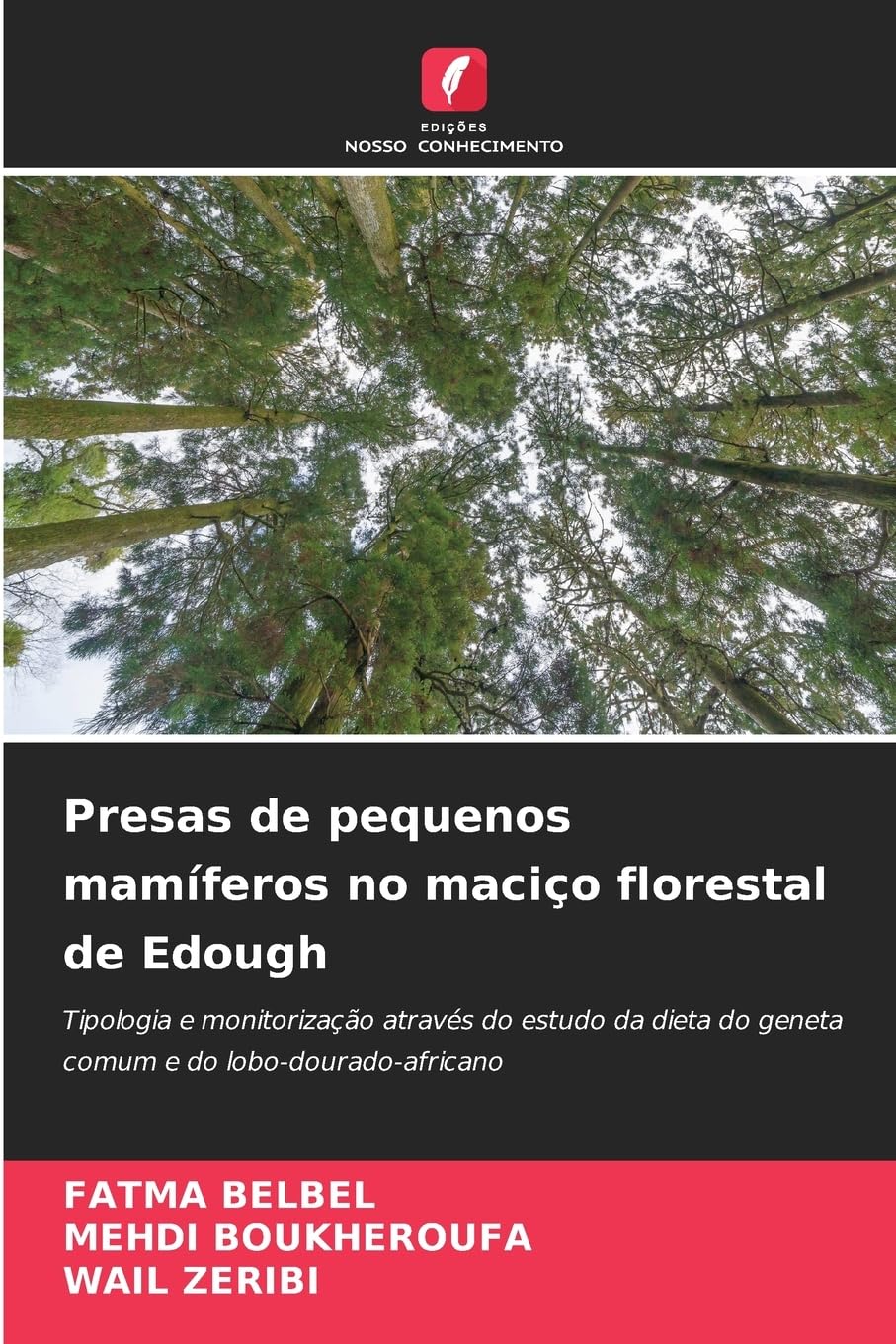 Presas de pequenos mamíferos no maciço florestal de Edough Natural Sciences