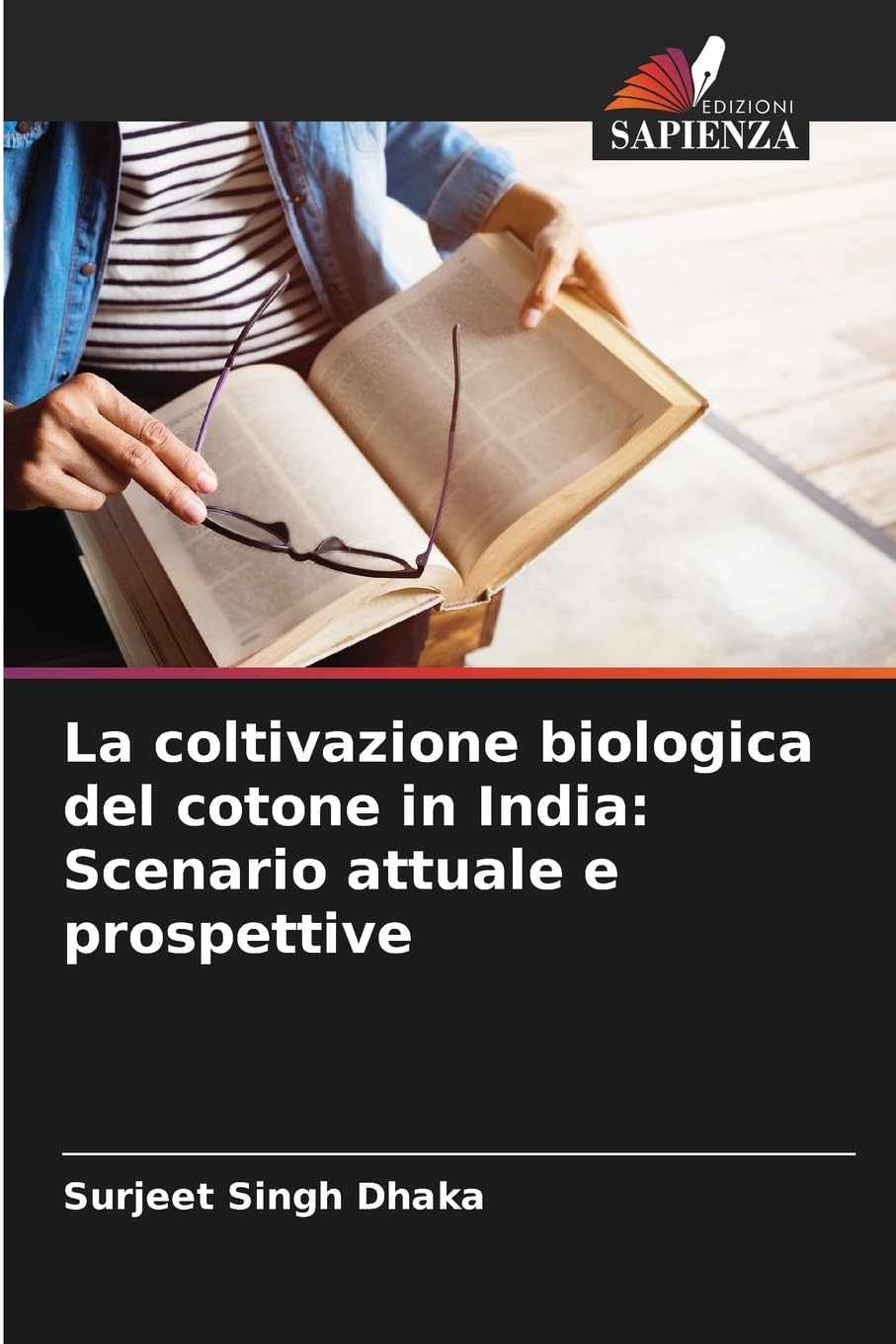 La coltivazione biologica del cotone in India: Scenario attuale e prospettive Natural Sciences
