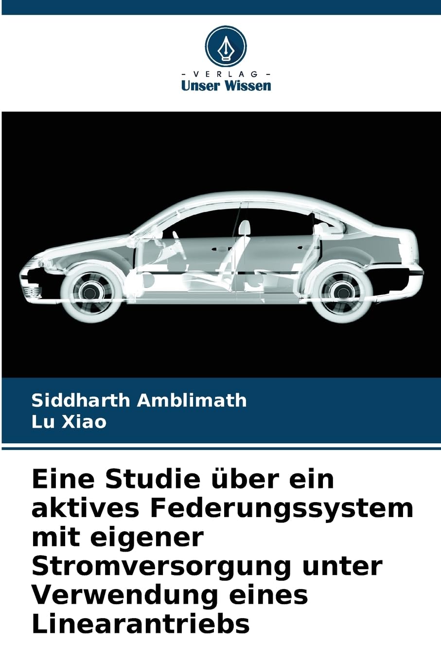 Eine Studie über ein aktives Federungssystem mit eigener Stromversorgung unter Verwendung eines Linearantriebs Leisure, Home & Garden