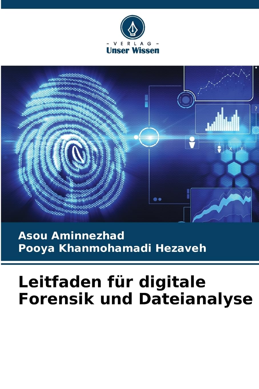 Leitfaden für digitale Forensik und Dateianalyse Computer Science