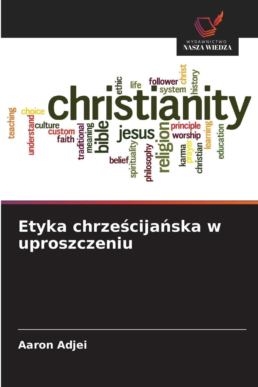 Etyka chrze¿cija¿ska w uproszczeniu Religion & Esotericism