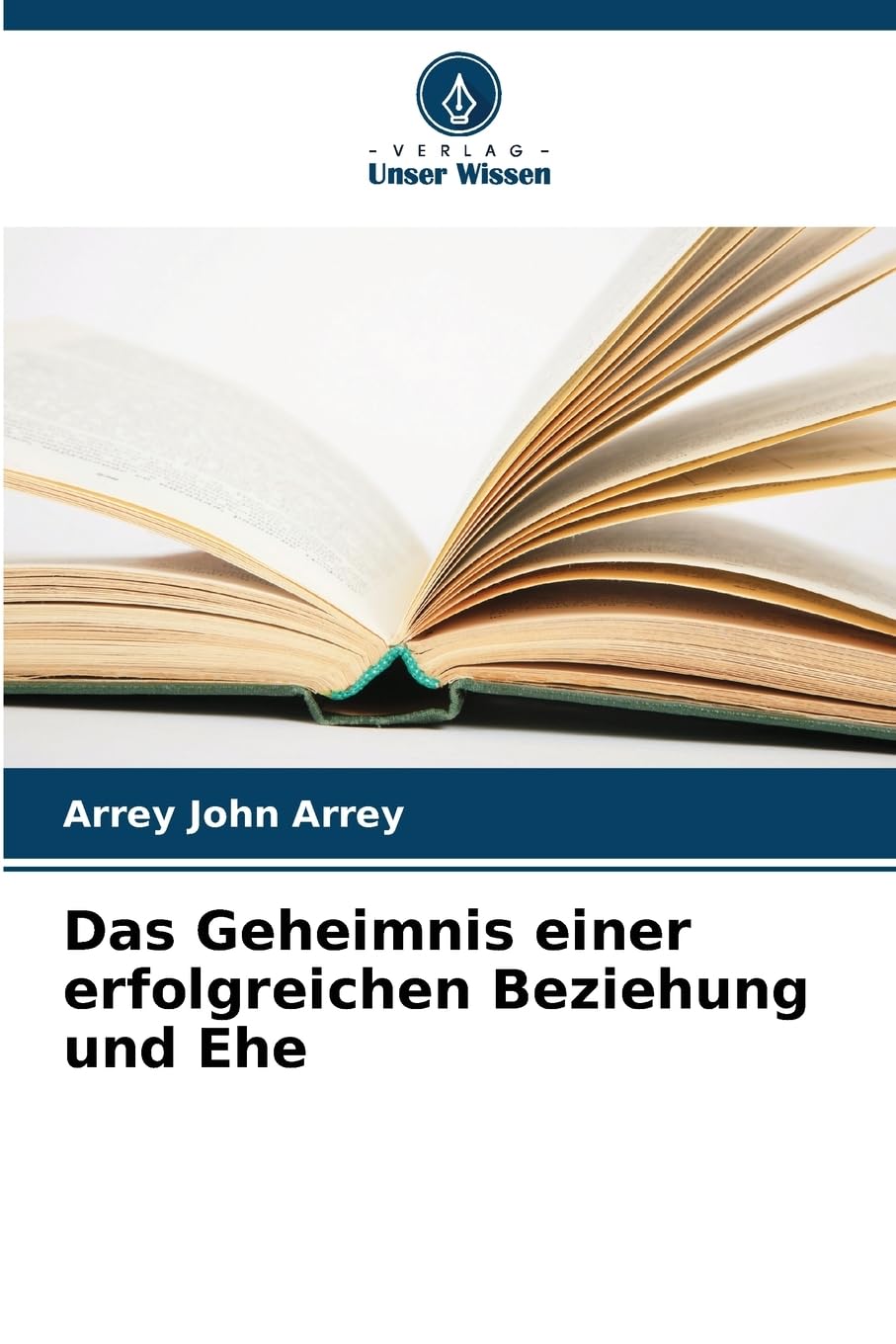 Product Image: Das Geheimnis einer erfolgreichen Beziehung und Ehe
