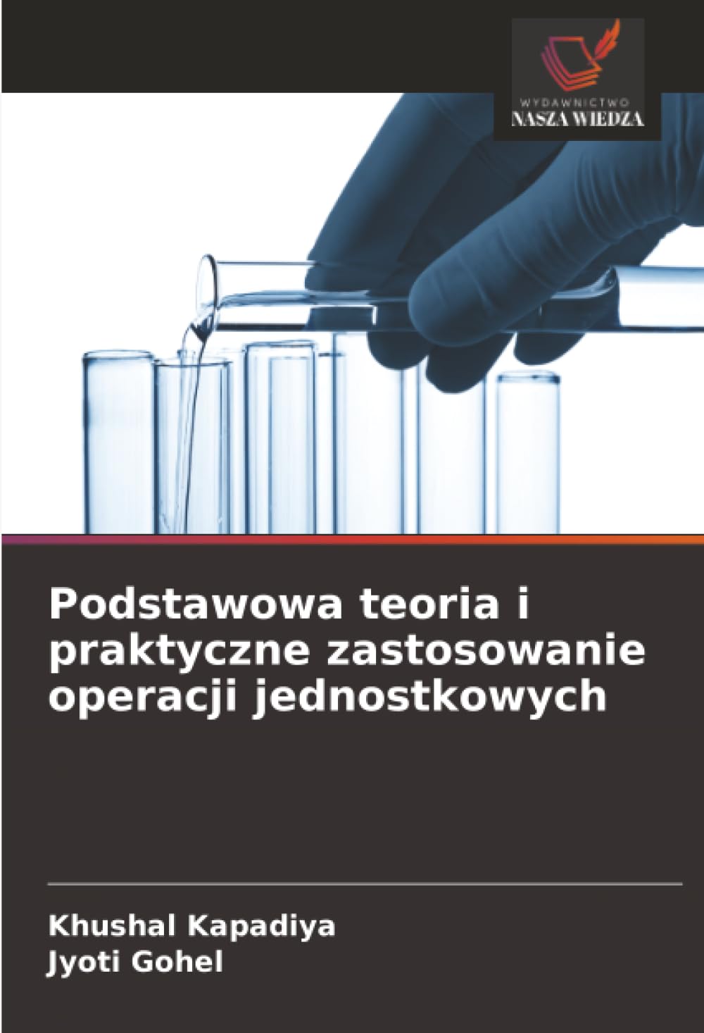 Podstawowa teoria i praktyczne zastosowanie operacji jednostkowych Natural Sciences