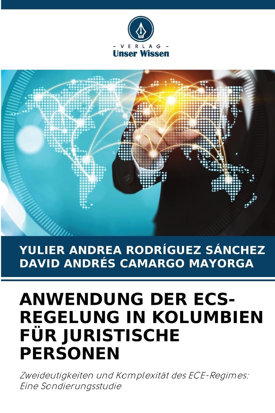 ANWENDUNG DER ECS-REGELUNG IN KOLUMBIEN FÜR JURISTISCHE PERSONEN Law