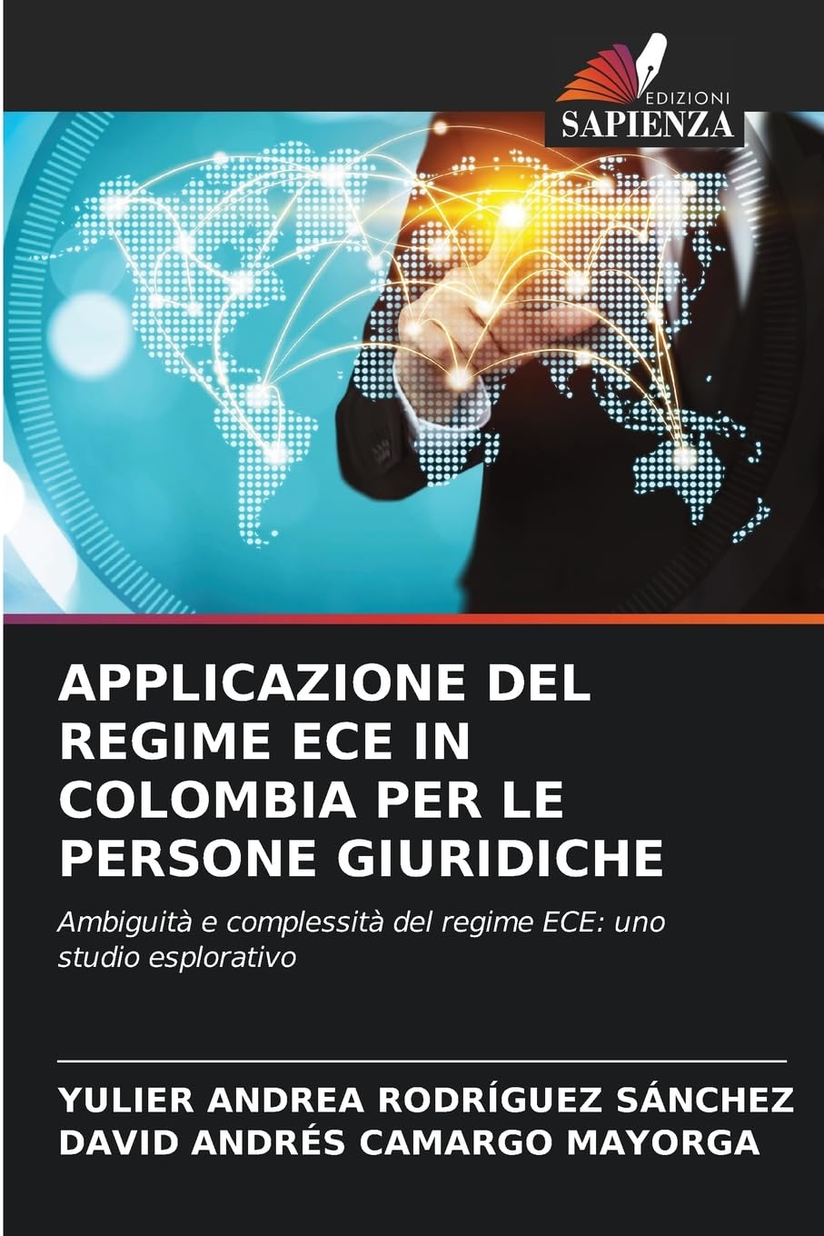 APPLICAZIONE DEL REGIME ECE IN COLOMBIA PER LE PERSONE GIURIDICHE Law