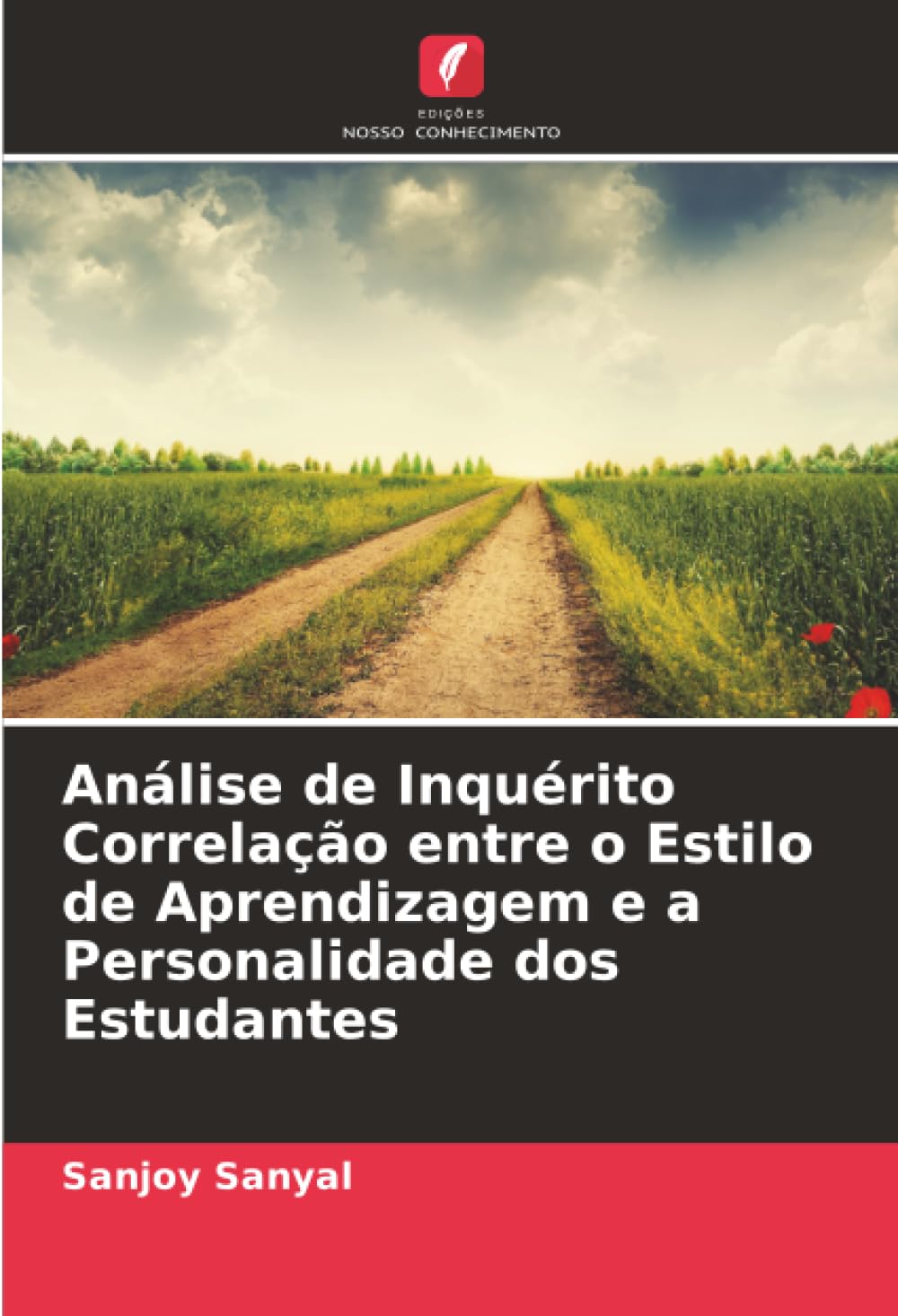 Análise de Inquérito Correlação entre o Estilo de Aprendizagem e a Personalidade dos Estudantes Business, Finance & Career